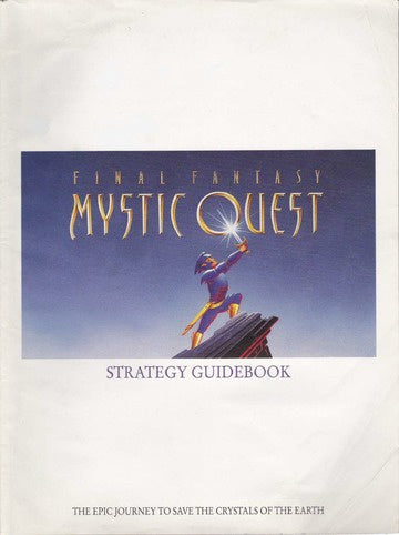 Final Fantasy Mystic Quest - Strategy Guide